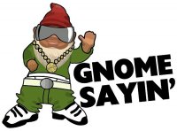 Gnome Say'n