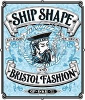 Shipshape & Bristol Fashion